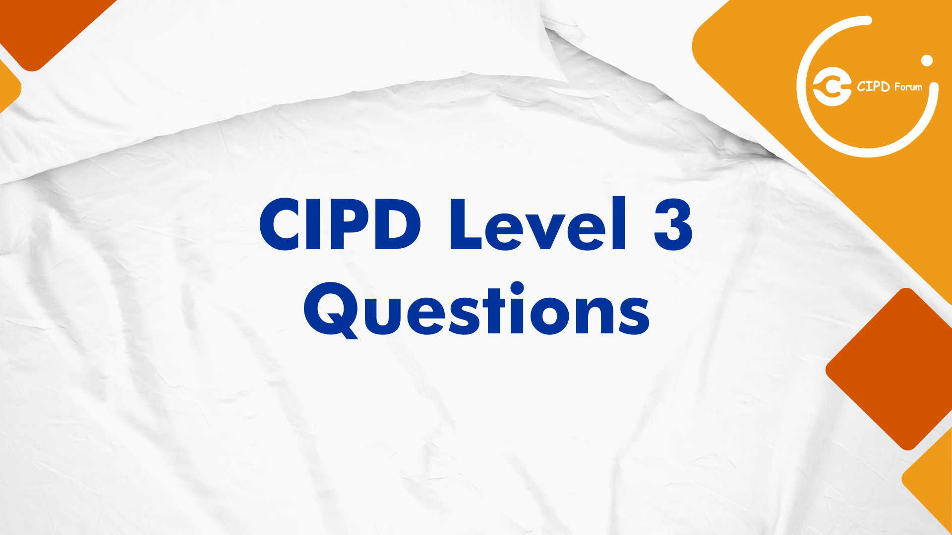 cipd level 3 assignments examples